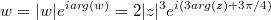 $$w=|w|e^{iarg(w)}=2|z|^3e^{i(3arg(z)+3\pi/4)}$$