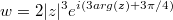 $$w=2|z|^3e^{i(3arg(z)+3\pi/4)}$$