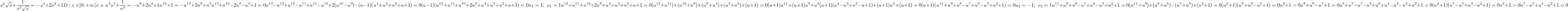 $$x^2\sqrt{x}+\frac{1}{x^2\sqrt{x}}=-x^4+2x^2+1\\D:x \in ]0;+\infty[\\x=u^2\\u^5+\frac{1}{u^5}=-u^8+2u^4+1\\u^{10}+1=-u^{13}+2u^{9}+u^5\\u^{13}+u^{10}-2u^9-u^5+1=0\\u^{13}-u^{12}+u^{12}-u^{11}+u^{11}-u^{10}+2(u^{10}-u^9)-(u-1)(u^4+u^3+u^2+u+1)=0\\(u-1)(u^{12}+u^{11}+u^{10}+2u^9+u^4+u^3+u^2+u+1)=0\\u_1=1;\text{  } x_1=1\\u^{12}+u^{11}+u^{10}+2u^9+u^4+u^3+u^2+u+1=0\\(u^{12}+u^{11})+(u^{10}+u^9)+(u^9+u^4)+(u^3+u^2)+(u+1)=0\\(u+1)u^{11}+(u+1)u^{9}+u^4(u+1)(u^4-u^3+u^2-u+1)+(u+1)u^2+(u+1)=0\\(u+1)(u^{11}+u^9+u^8-u^7+u^6-u^5+u^2+1)=0\\u_2=-1;\text{  } x_2=1\\u^{11}+u^9+u^8-u^7+u^6-u^5+u^2+1=0\\(u^{11}+u^9)+(u^8+u^6)-(u^7+u^5)+(u^2+1)=0\\(u^2+1)(u^9+u^6-u^5+1)=0\\u^2+1>0\\u^9+u^6-u^5+1=0\\u^9+u^7-u^7-u^5+u^6+u^4-u^4-u^2+u^2+1=0\\(u^2+1)(u^7-u^5+u^4-u^2+1)=0\\u^2+1>0\\u^7-u^5+u^4-u^2+1=0$$