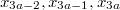 $$x_{3a-2},x_{3a-1},x_{3a}$$