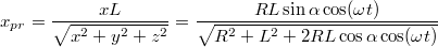 $$x_{pr} = \frac{xL}{\sqrt{x^2+y^2+z^2}} = \frac{RL\sin \alpha \cos(\omega t)}{\sqrt{R^2+L^2+2RL\cos \alpha \cos (\omega t)}}$$