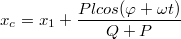 $$x_c=x_1+\frac {Plcos(\varphi+\omega t)}{Q+P}$$