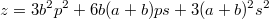 $$z=3b^2p^2+6b(a+b)ps+3(a+b)^2s^2$$