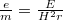 $\frac{e}{m} =\frac{E}{H^{2}r}$